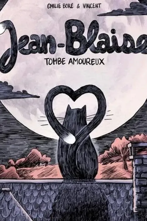 Jean-Blaise : Jean-Blaise tombe amoureux, Emilie Boré