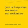 Jean de Largentaye, économiste non conformiste