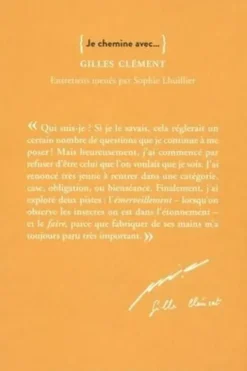 Je chemine avec... Gilles Clément