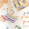 Je déchire, je découpe, je colle, Sandrine Andrews