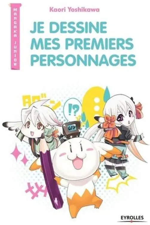 Je dessine mes premiers personnages, Kaori Yoshikawa
