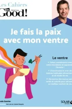 Je fais la paix avec mon ventre, Carole Garnier