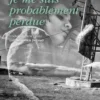 Je me suis probablement perdue, Sara Salar