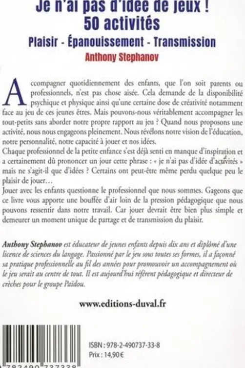 Je n'ai pas d'idée de jeux ! 50 activités. Plaisir - Epanouissement - Transmission, Anthony Stephanov