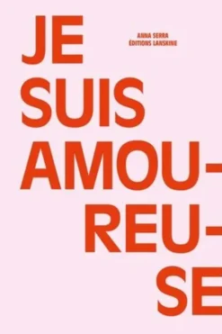 Je suis amoureuse, Anna Serra