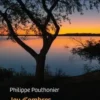 Jeu d'ombres et de lumière dans mon soleil couchant, Philippe Pauthonier