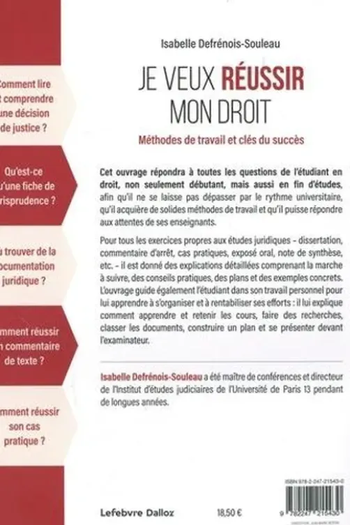 Je veux réussir mon droit. Méthodes de travail et clés du succès, 13e édition, Isabelle Defrénois-Souleau