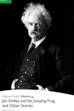 Jim Smiley and his Jumping Frog and Other Stories. Edition en anglais, Mark Twain