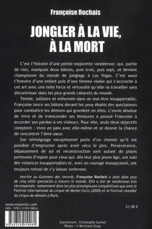 Jongler à la vie, à la mort, Françoise Rochais