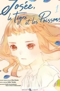 Josée, le tigre et les poissons Tome 1, Nao Emoto