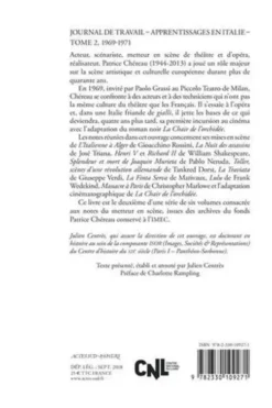 Journal de travail Tome 2 : 1969-1971. Apprentissages en Italie, Patrice Chéreau