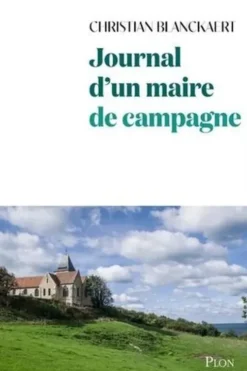 Journal d'un maire de campagne, Christian Blanckaert