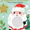 Joyeux Noël ! Mon imagier illustré, Kathryn Selbert