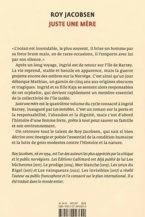 Juste une mère, Roy Jacobsen