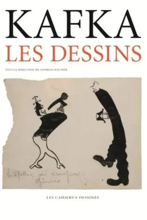 Kafka. Les dessins, Andreas Benjamin Kilcher