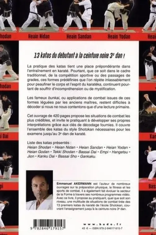 Karaté Bunkai Kata. Les applications de combat des katas Shotokan. Plus de 180 applications pour le combat et la self-defense, Emmanuel Akermann