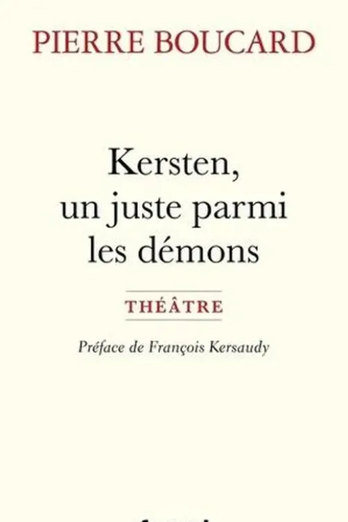 Kersten, un juste parmi les démons, Pierre Boucard