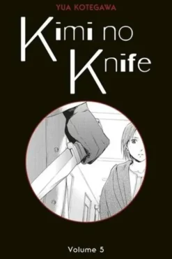 Kimi no knife Tome 5, Yua Kotegawa