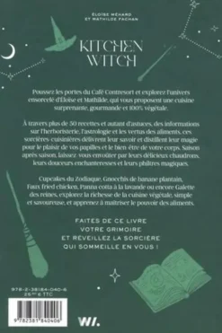 Kitchen Witch. 50 recettes magiques au gré des saisons, Eloïse Méhard