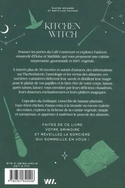 Kitchen Witch. 50 recettes magiques au gré des saisons, Eloïse Méhard