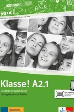 Klasse! A2.1. Cahier d'activités. Avec pistes audios, Maison des langues