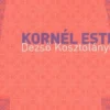 Kornel Esti, Dezsö Kosztolanyi