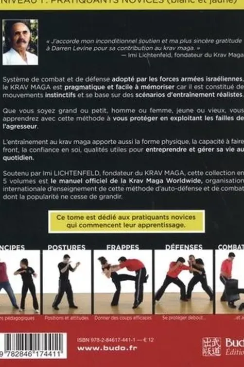 Krav maga progressif. Toutes les techniques d'auto-défense Niveau 1 : novices (ceinture jaune), Darren Levine
