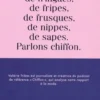 La base. La mode décomplexée et libérée, Valérie Tribes