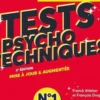 La bible des tests psychotechniques. 4e édition revue et augmentée, Franck Attelan