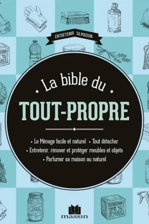 La Bible du tout-propre, Isabelle Louet