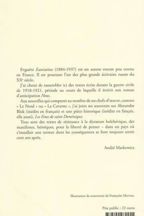 La caverne. Suivi de Les feux de saint Dominique et autres écrits de la guerre civile (1918-1921), Evguéni Zamiatine