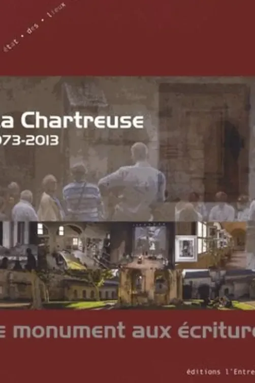 La Chartreuse 1973-2013. Le monument aux écritures, Daniel Conrod
