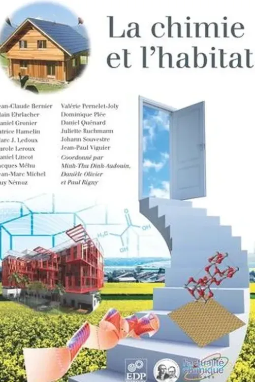 La chimie et l'habitat, Minh-Thu Dinh-Audouin