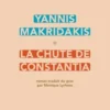 La chute de Constantia, Yannis Makridakis