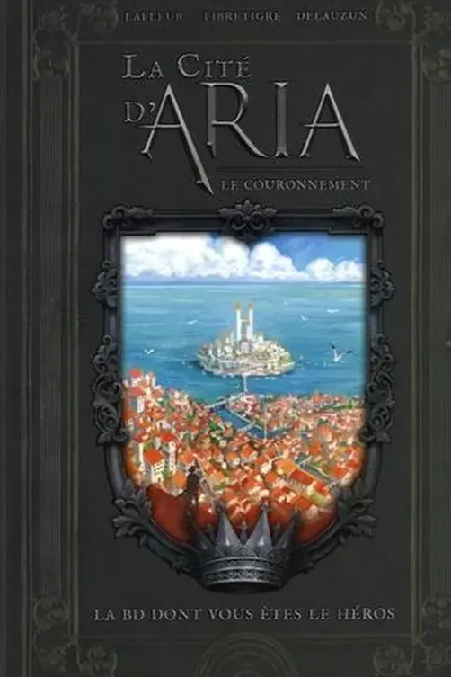 La cité d'Aria. Le couronnement, William Lafleur