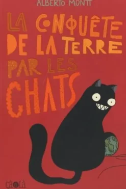 La conquête de la Terre par les chats, Alberto Montt