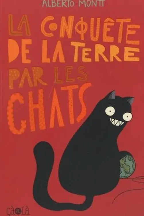 La conquête de la Terre par les chats, Alberto Montt