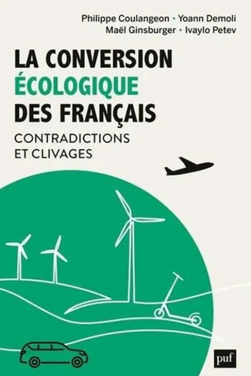 La conversion écologique des Français. Contradictions et clivages, Philippe Coulangeon