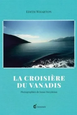 La croisière du Vanadis, Edith Wharton
