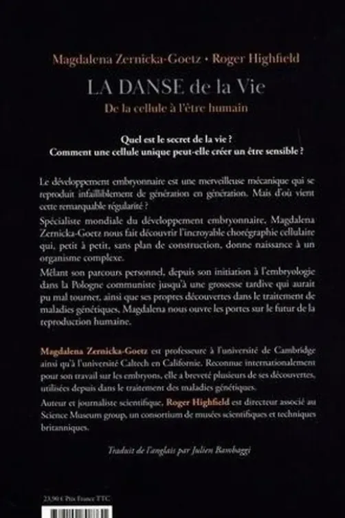 La danse de la vie. De la cellule à l'être humain, Magdalena Zernicka-Goetz
