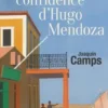 La dernière confidence d'Hugo Mendoza, Joaquin Camps