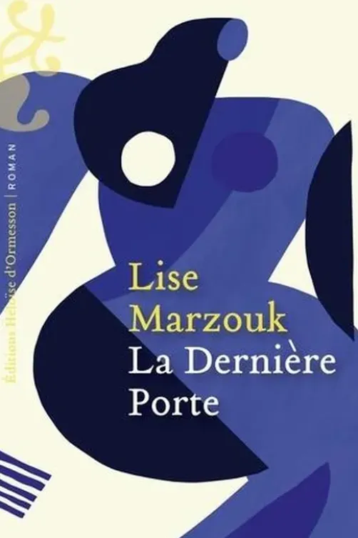 La dernière porte, Lise Marzouk