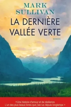 La dernière vallée verte, Mark Sullivan