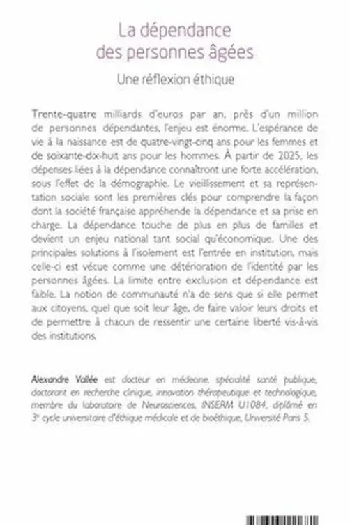 La dépendance des personnes âgées. Une réflexion éthique, Alexandre Vallée