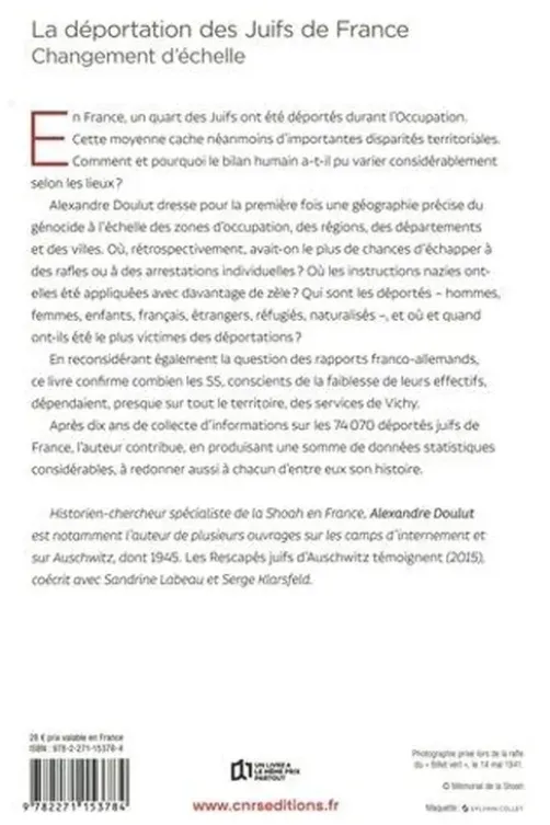 La déportation des Juifs de France. Changement d'échelle, Alexandre Doulut