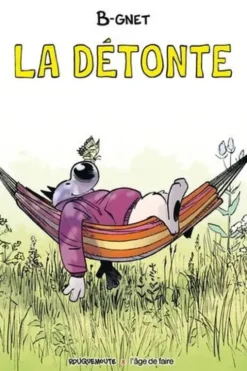 La détonte, B-Gnet