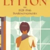 La Dynastie des Lytton Tome 2 : 1928-1946 : Bouleversements, Penny Vincenzi