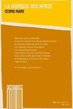 La fabrique des héros, Cédric Fabre