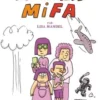 La famille Mifa. Les strips de la matinale du Monde, Lisa Mandel