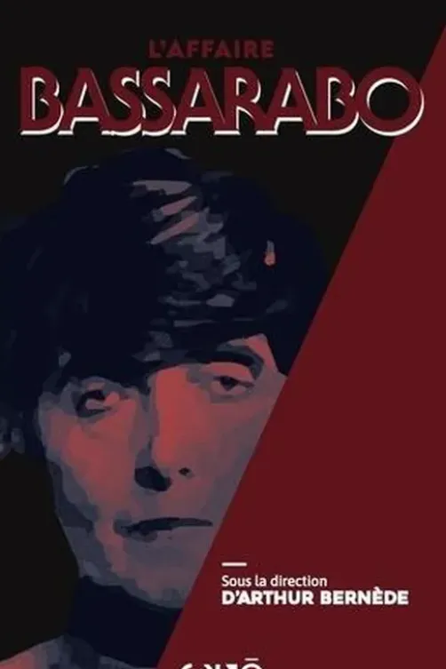 L'affaire Bassarabo, Arthur Bernède
